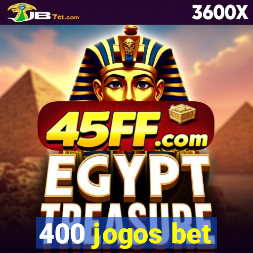 400 jogos bet